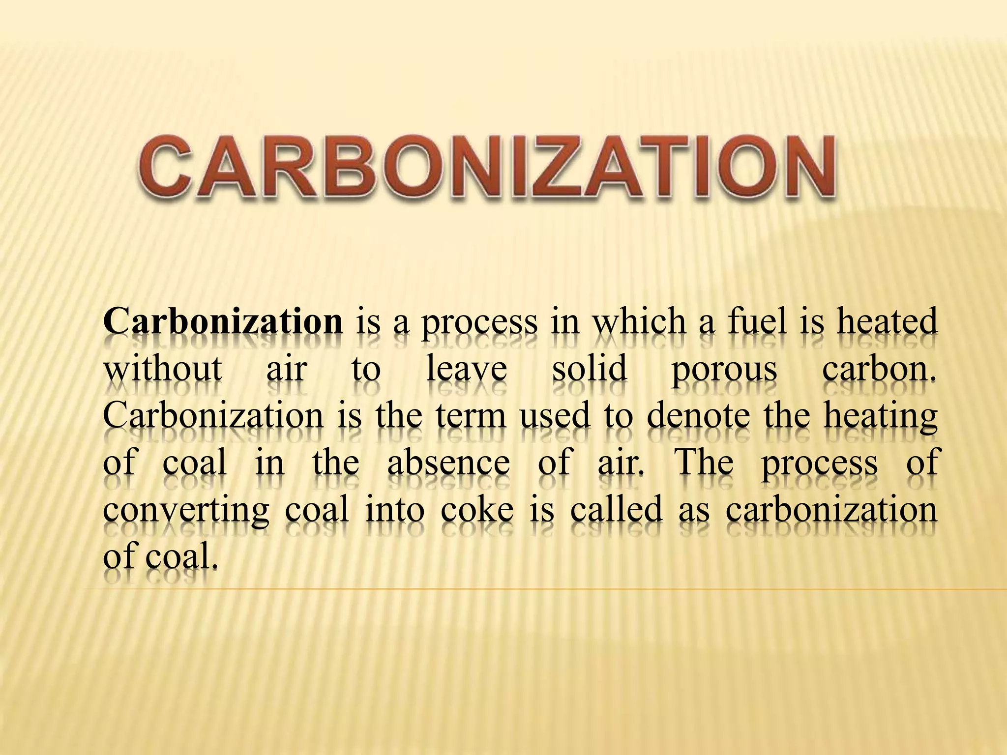 (Carbonization, Fuel Types) PPT