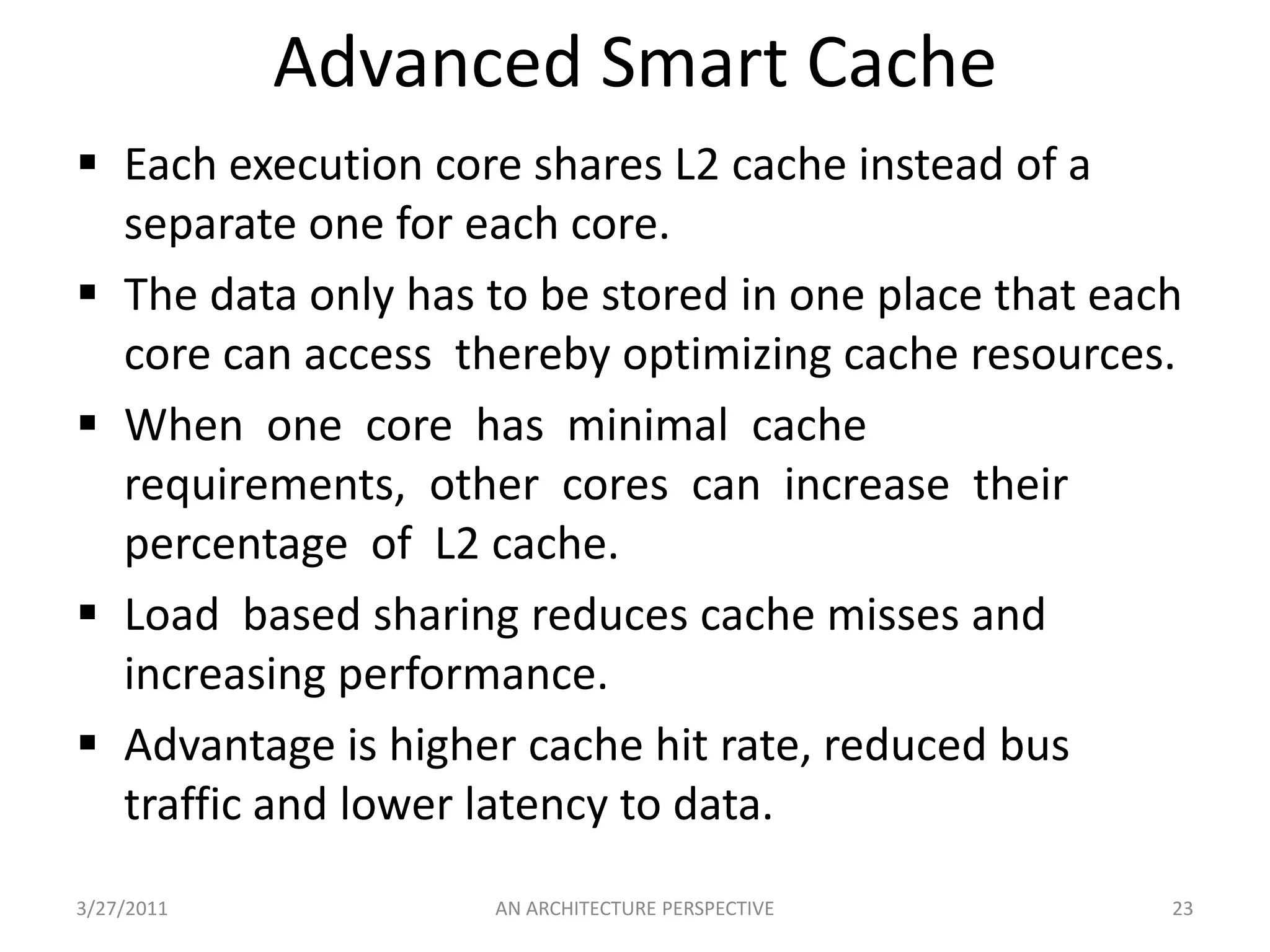 Features of Netburst ArchitectureHyper Threading: