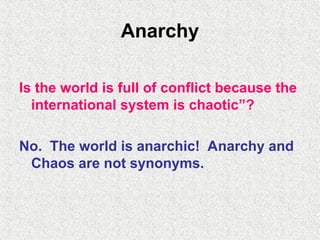 Anarchy and the Security Dilemma Basic Concepts of International ...