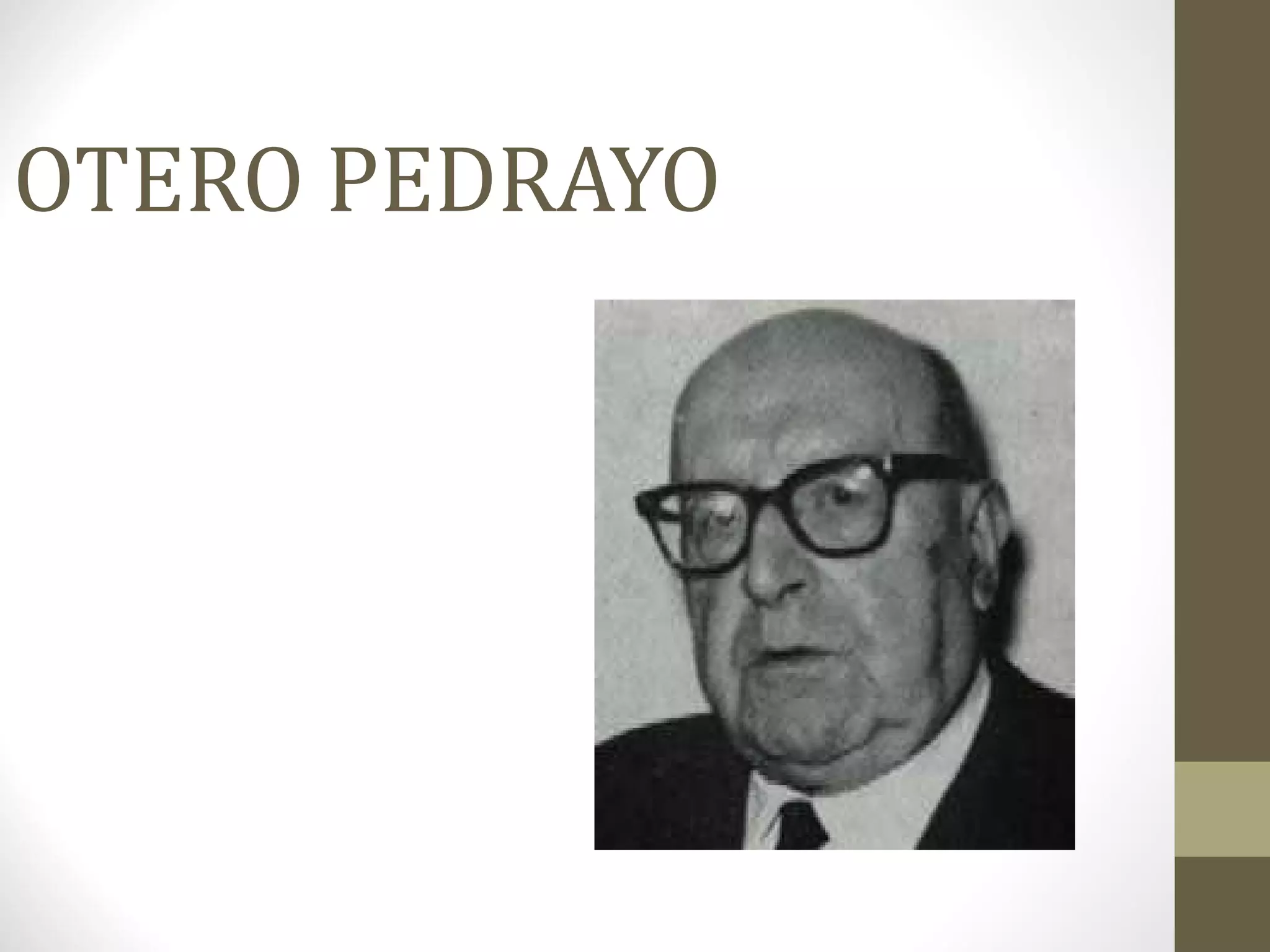OTERO PEDRAYO
 