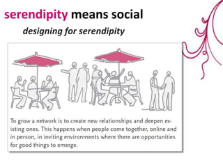 serendipity means socialdesigning for serendipity