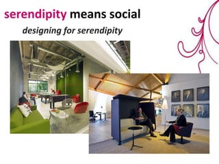 serendipity means socialdesigning for serendipity