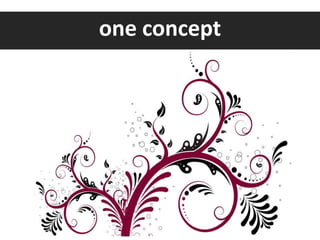 one concept
