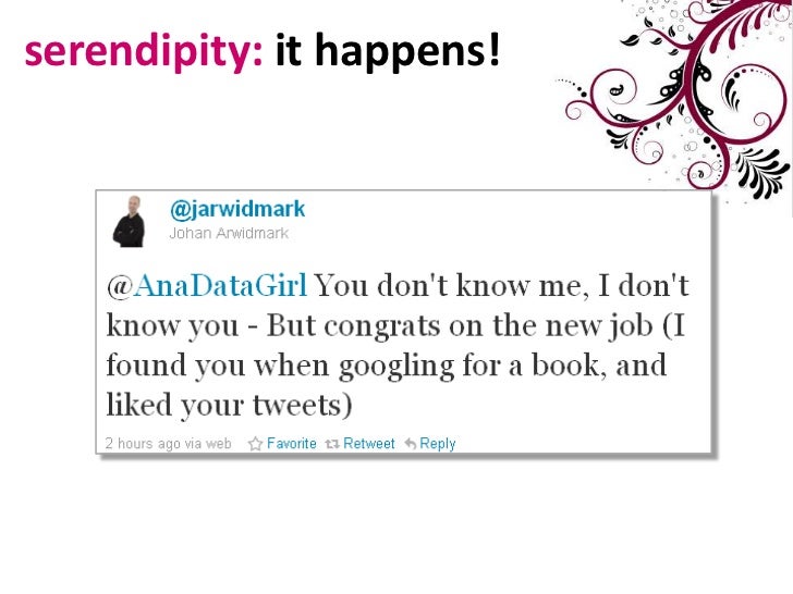 Serendipity happens in life and business