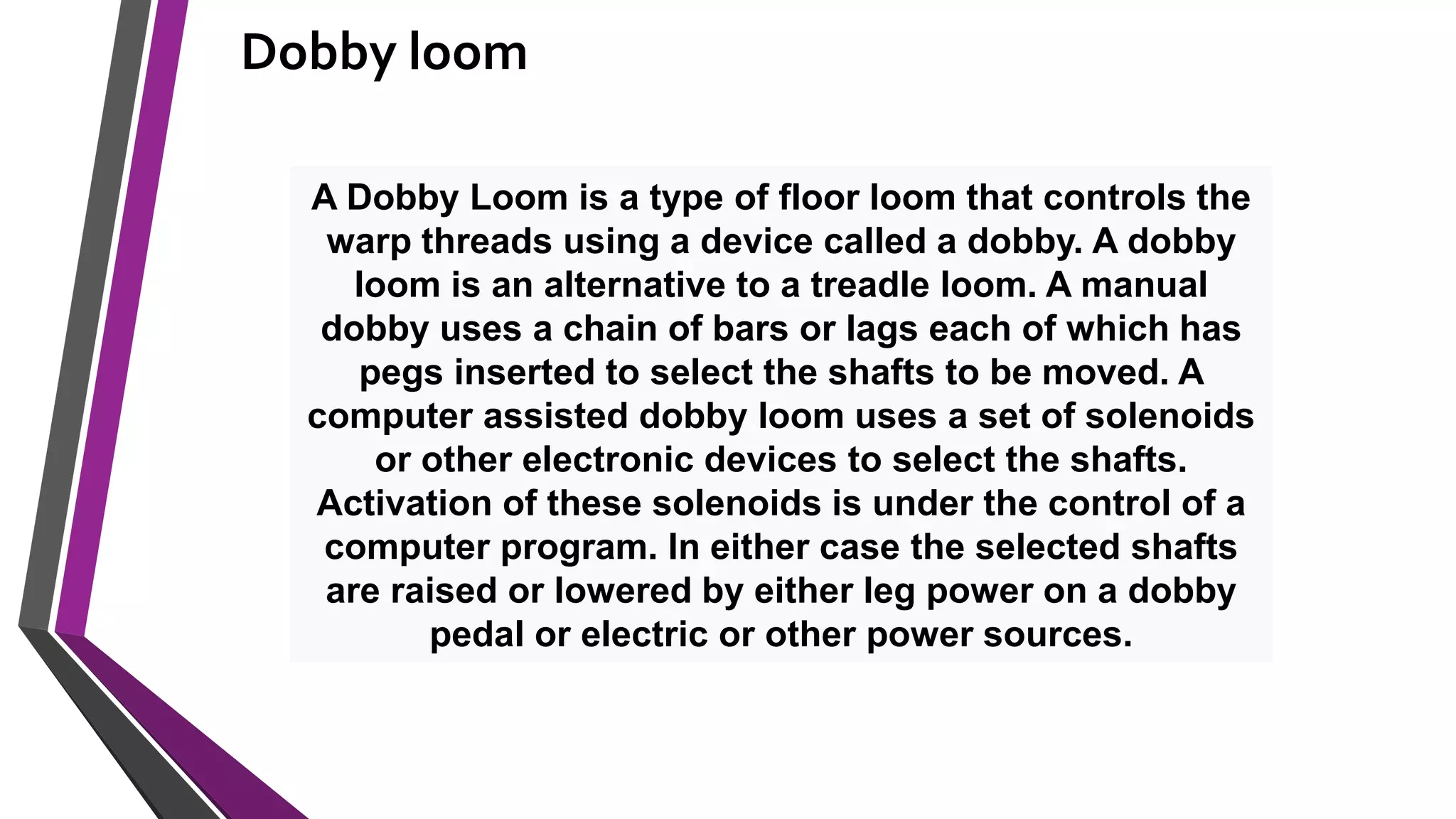 Dobby Bar An assignment on Dobby and Jacquard loom | PPTX