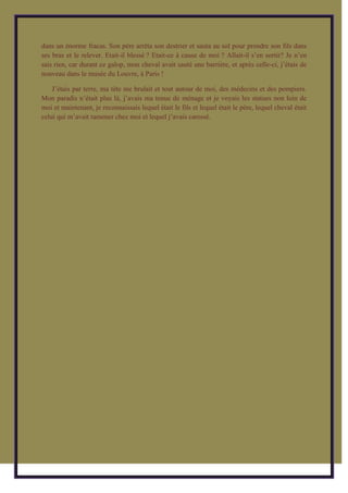 dans un énorme fracas. Son père arrêta son destrier et sauta au sol pour prendre son fils dans
ses bras et le relever. Eta...