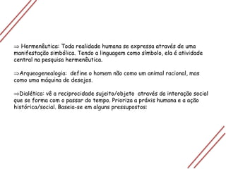 Várias teorias unificadas transformam-se em sistema.O método científico se compõe de dois momentos: