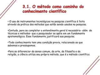Surge na modernidade como ruptura crítica ao modo metafísico  de pensar (Antiguidade e Idade Média).