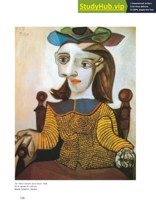 126
The Yellow Sweater (Dora Maar), 1939.
Oil on canvas, 81 x 65 cm,
Special Collection, Geneva.
 