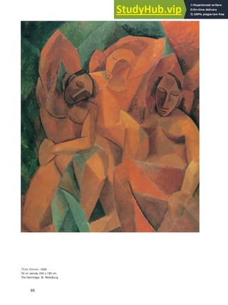 Three Women, 1908.
Oil on canvas, 200 x 185 cm,
The Hermitage, St. Petersburg.
86
 