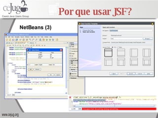 Por que usar JSF? NetBeans (3) 
