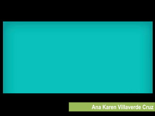 Ana Karen Villaverde Cruz
 
