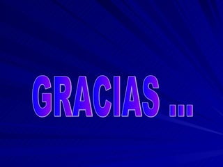 GRACIAS ... 