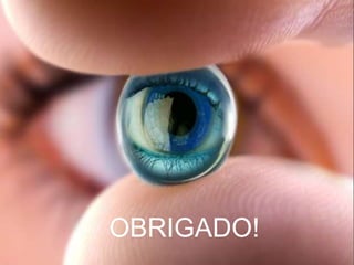 OBRIGADO!
 
