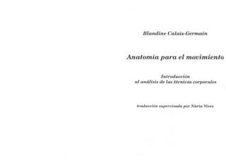 Anatomia para el movimiento / Blandine Calais-Germain