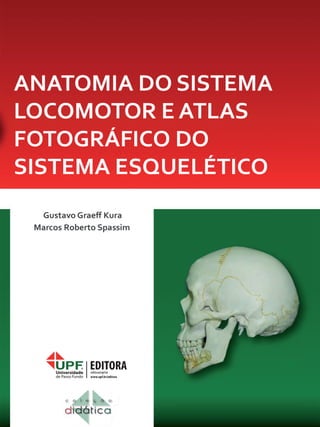 ANATOMIA DO APARELHO LOCOMOTOR - Faculdade Santa Rita