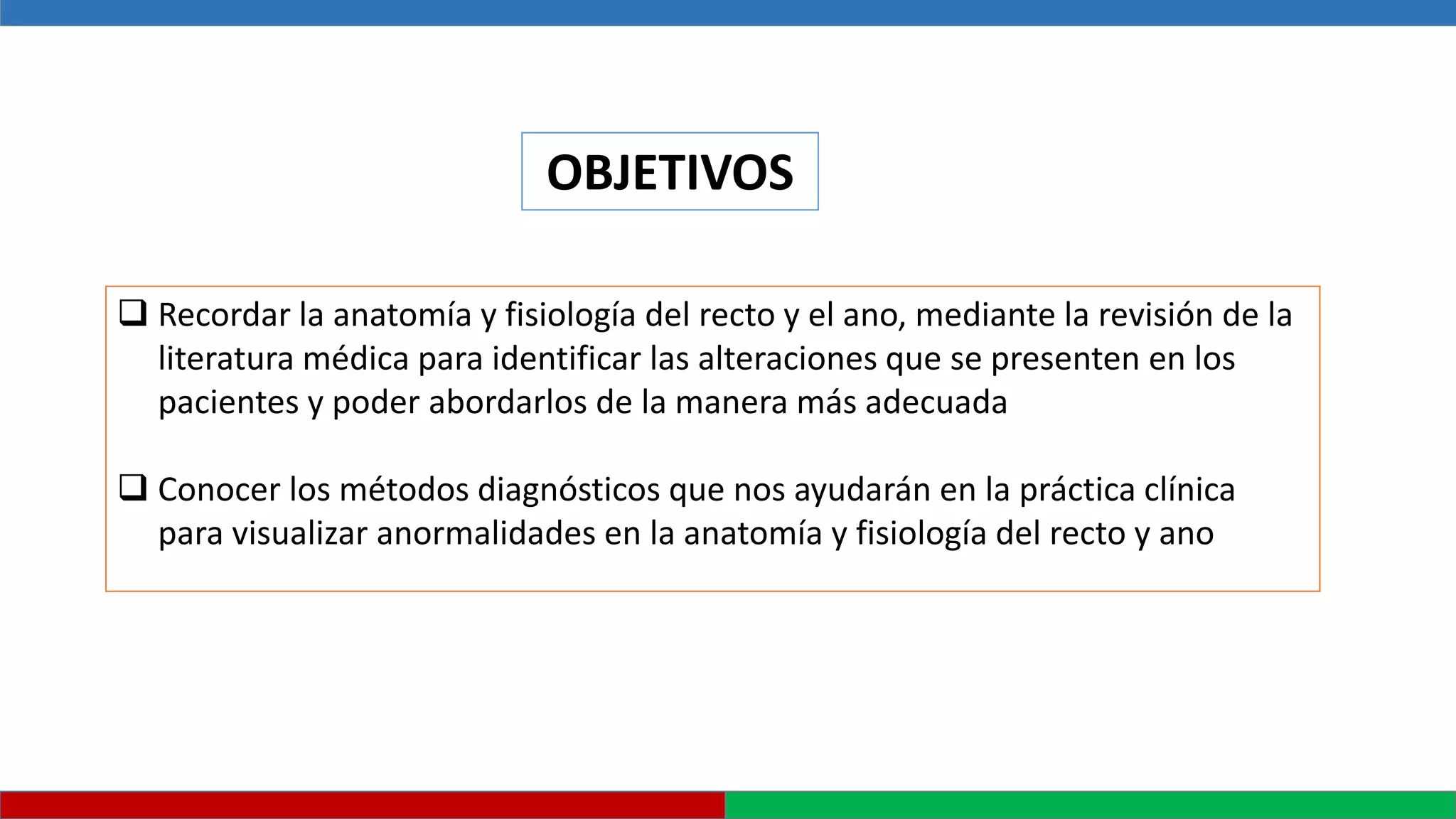 ANATOMIA Y FISIOLOGIA RECTO ANO.pptx