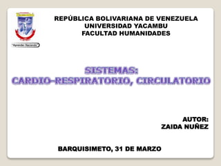 REPÚBLICA BOLIVARIANA DE VENEZUELA
UNIVERSIDAD YACAMBU
FACULTAD HUMANIDADES
AUTOR:
ZAIDA NUÑEZ
BARQUISIMETO, 31 DE MARZO
 