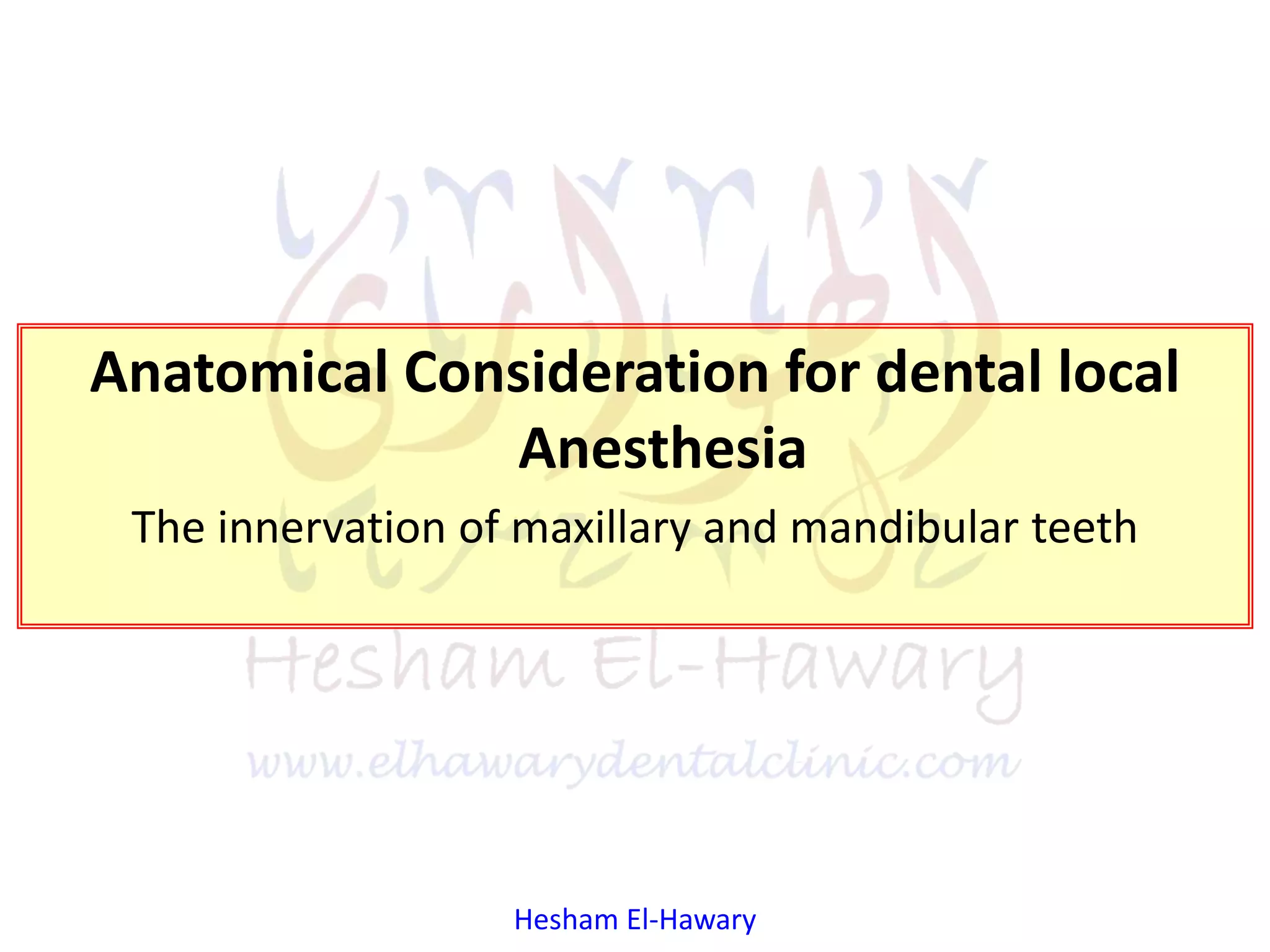 Anatomical consideration for local anesthesia [innervation] PPT