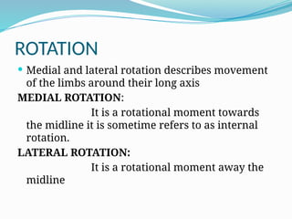 Medial Rotation Lateral Rotation Anatomical positions and terminologies. | PPTX