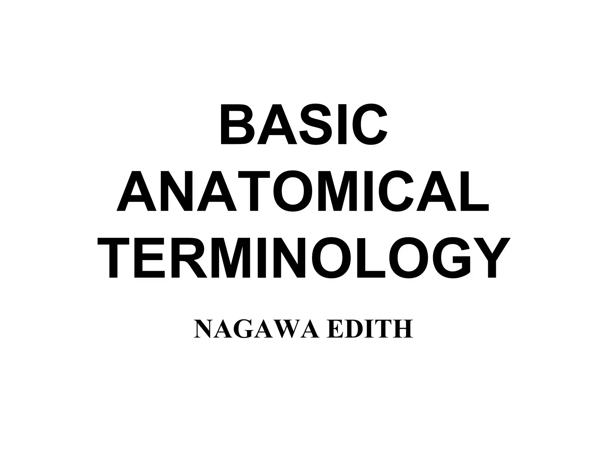 Anatomical Terminologies Ppt