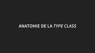 ANATOMIE DE LAANATOMIE DE LA TYPE CLASSTYPE CLASS
 