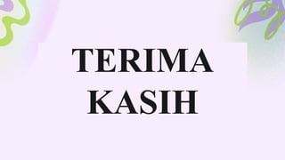 TERIMA
KASIH
 