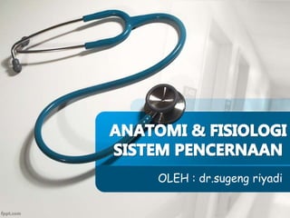 OLEH : dr.sugeng riyadi
 