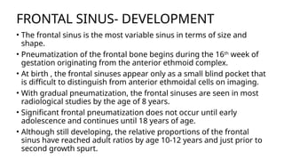 Frontal Sinus Development ANATOMY AND DEVELOPMENT OF PARANASAL SINUSES 2.pptx