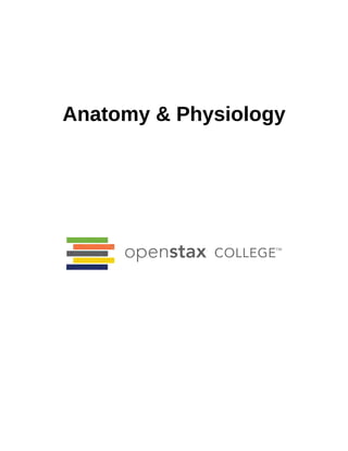 Anatomy & Physiology
 