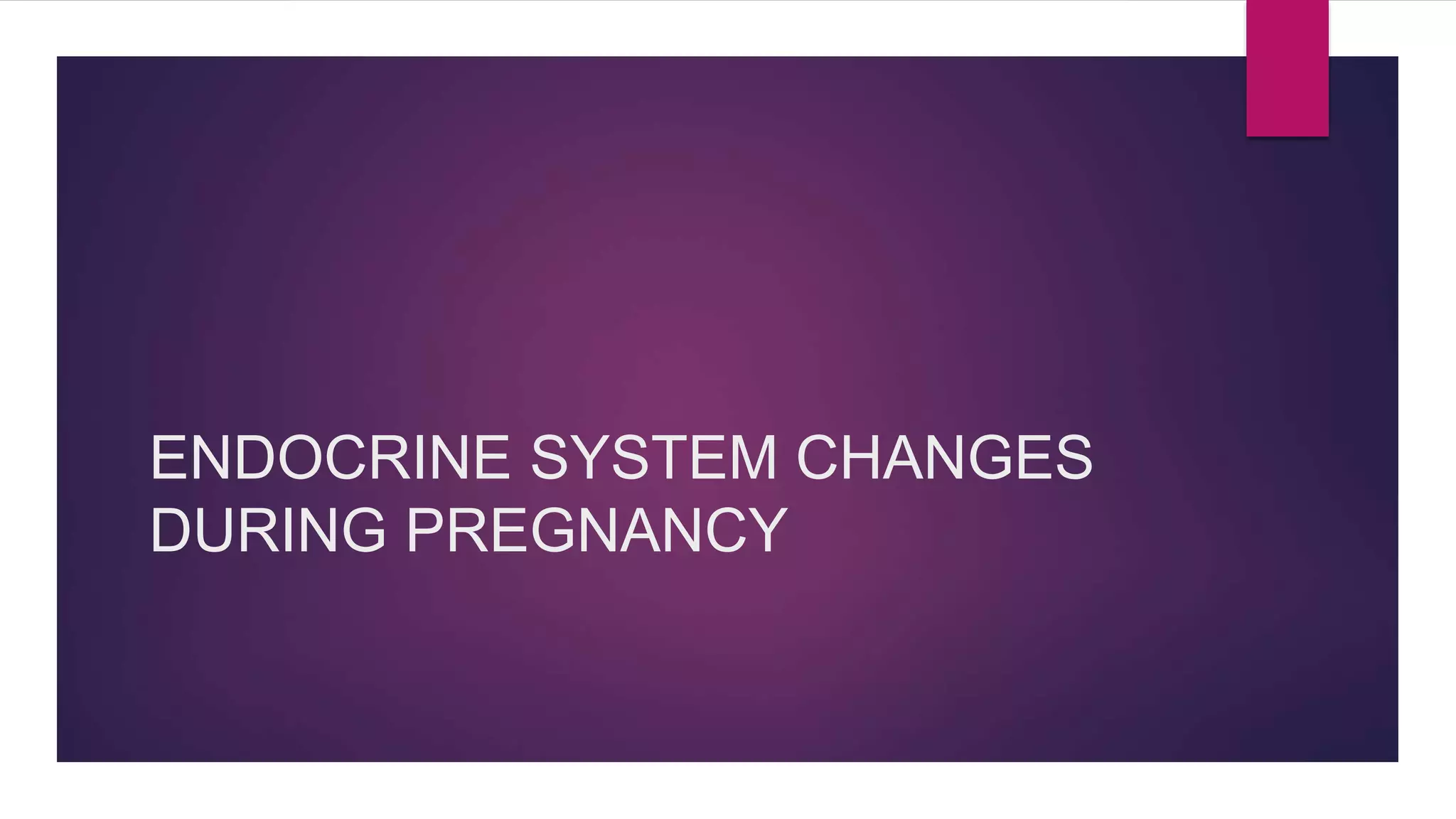 Anatomy and physiological changes in pregnancy | PPTX