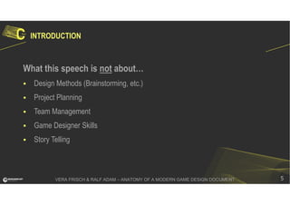 Anatomy Of A Modern Game Design Document Ralf Adam Vera Frisch 4c