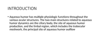 ANATOMY OF AQUEOUS HUMOUR.pptx presentation | PPTX