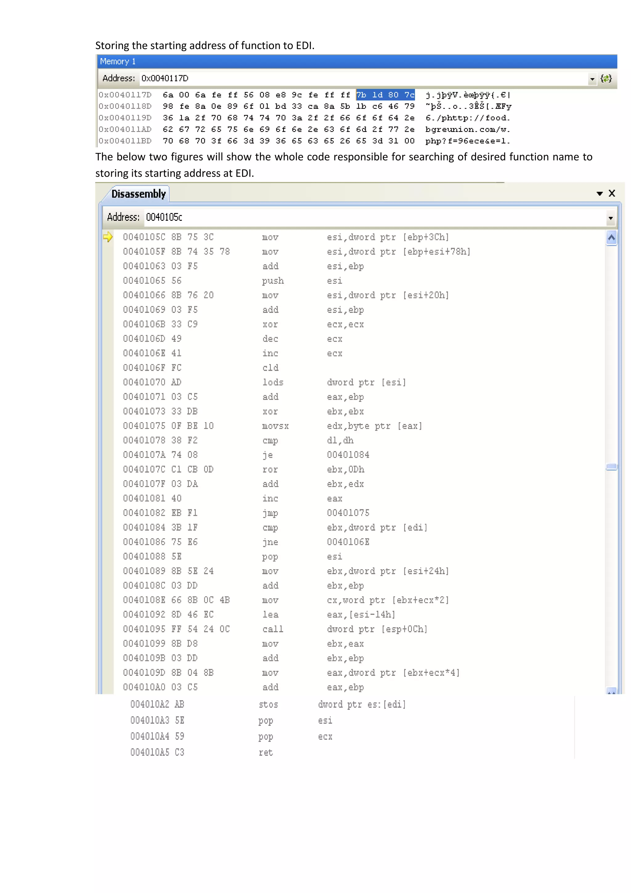Storing the starting address of function to EDI.
The below two figures will show the whole code responsible for searching of desired function name to
storing its starting address at EDI.
 