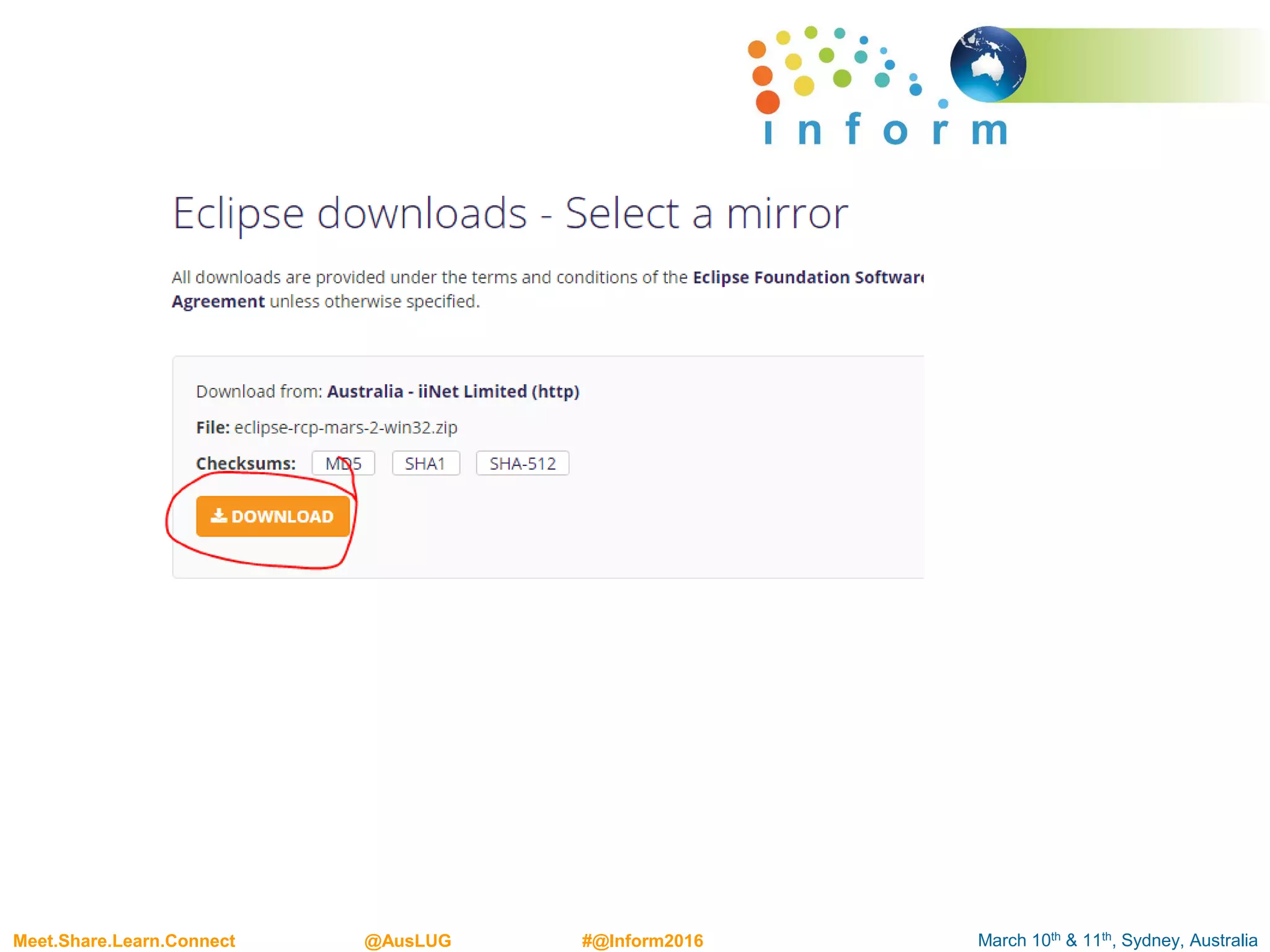 March 10th & 11th, Sydney, AustraliaMeet.Share.Learn.Connect @AusLUG #@Inform2016
 