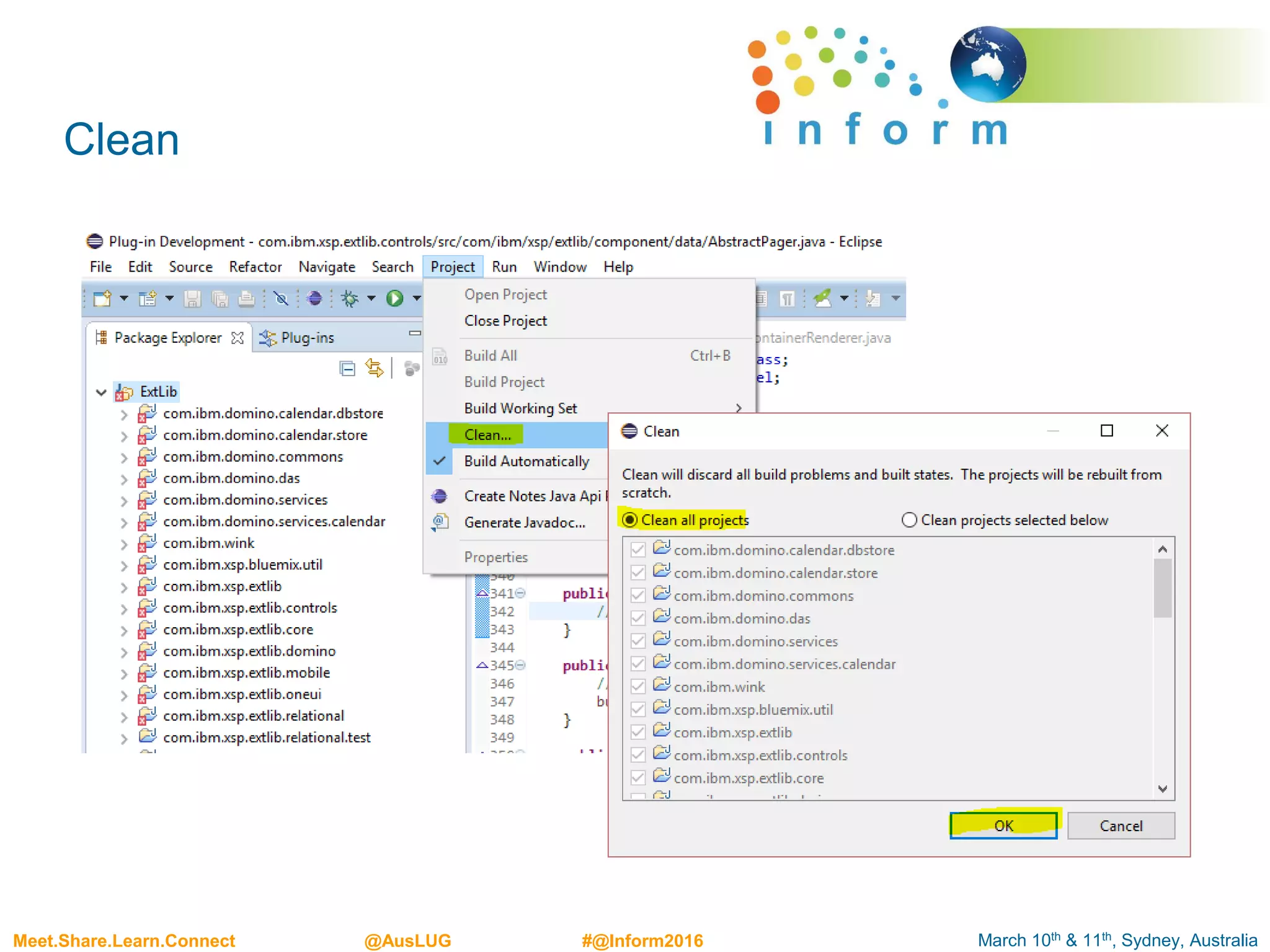 March 10th & 11th, Sydney, AustraliaMeet.Share.Learn.Connect @AusLUG #@Inform2016
Clean
 