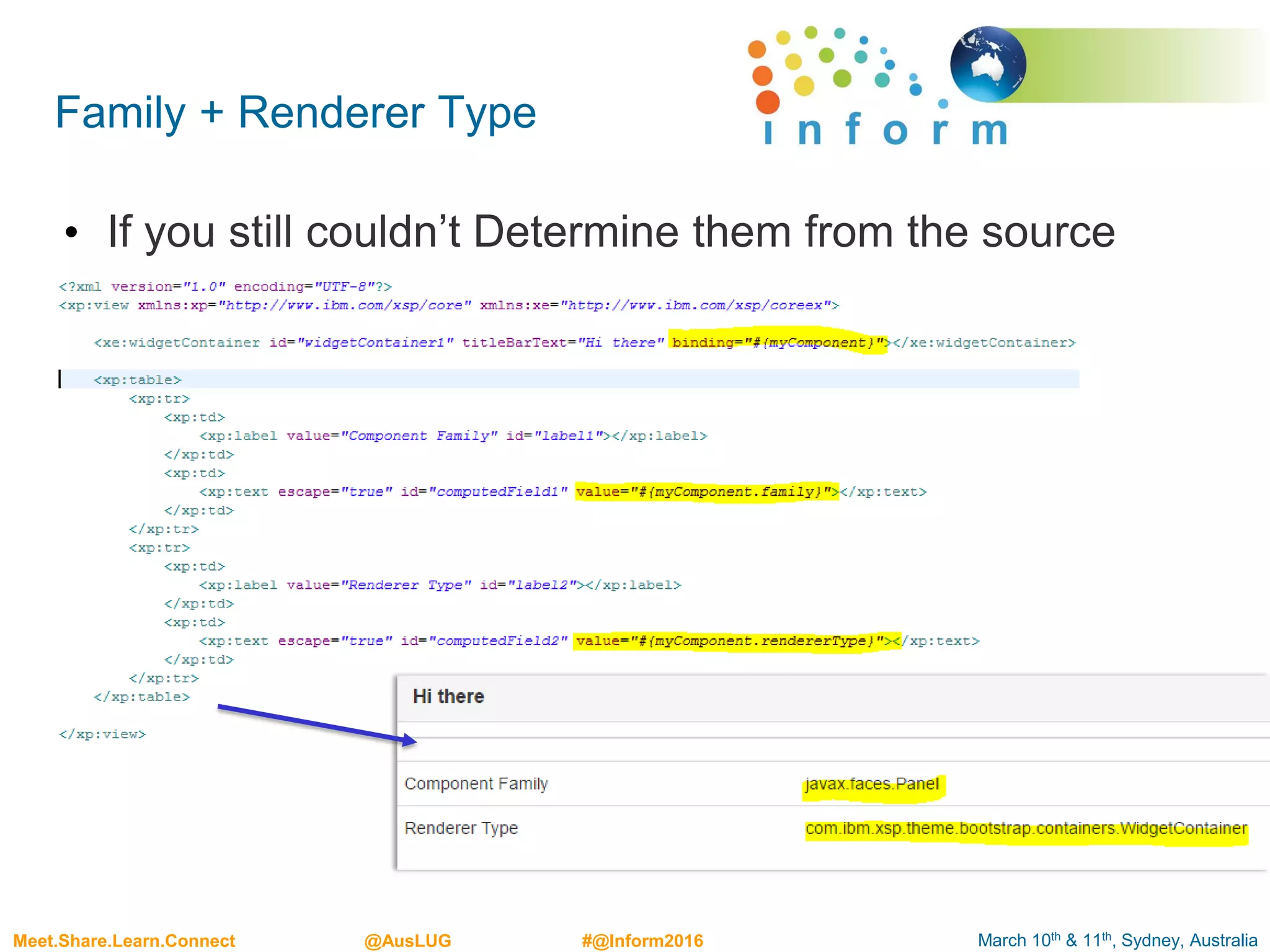 March 10th & 11th, Sydney, AustraliaMeet.Share.Learn.Connect @AusLUG #@Inform2016
Family + Renderer Type
• If you still couldn’t Determine them from the source
 