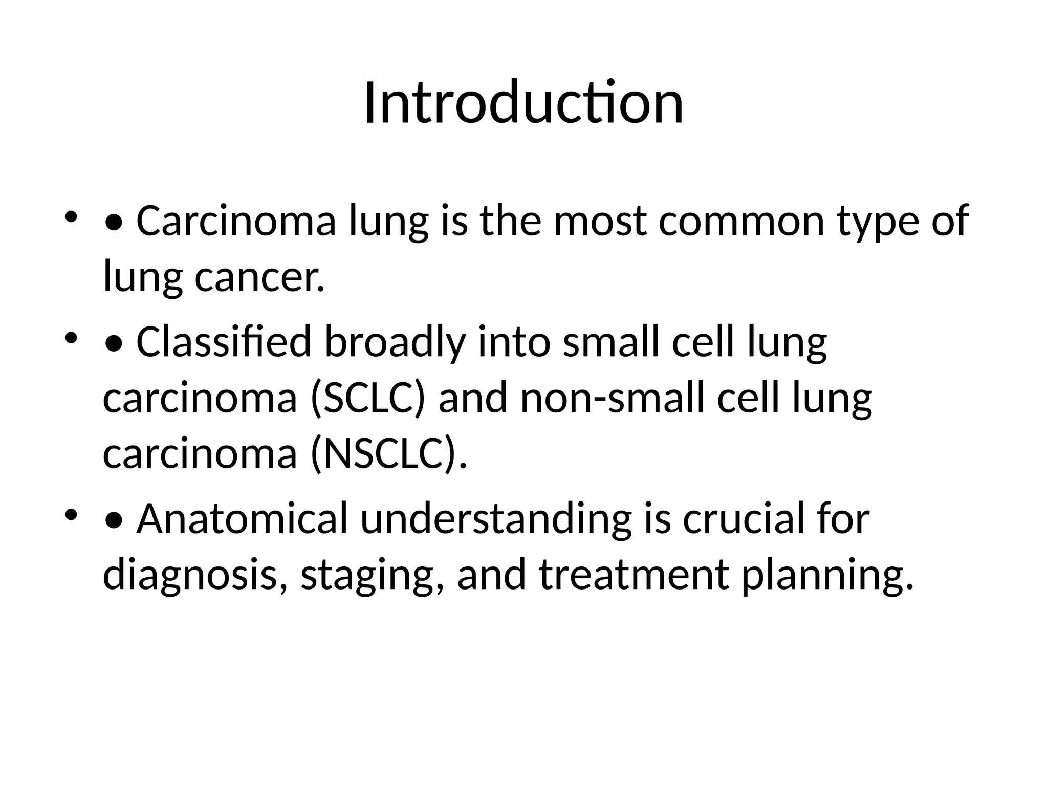 Anatomy_of_Carcinoma_Lung. Describing various types of lung cancer | PPTX