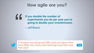 © 1998 - 2014 Eisenberg Holdings, LLC www.BryanEisenberg.com & @TheGrok
Scott Cook, Founder of Intuit
The role of today’s leadership is to “remove the
speed bumps in the experimenters’ way!”
These include:
• Technological
limitations imagined and real
• Legal limitations imagined and
real
• Organizational culture
 
