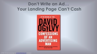 © 1998 - 2014 Eisenberg Holdings, LLC www.BryanEisenberg.com & @TheGrok
Optimize All You Want
It’s Not About What, but Why!
“We can't solve problems
by using the same kind of
thinking we used when we
created them.”
- Albert Einstein
 