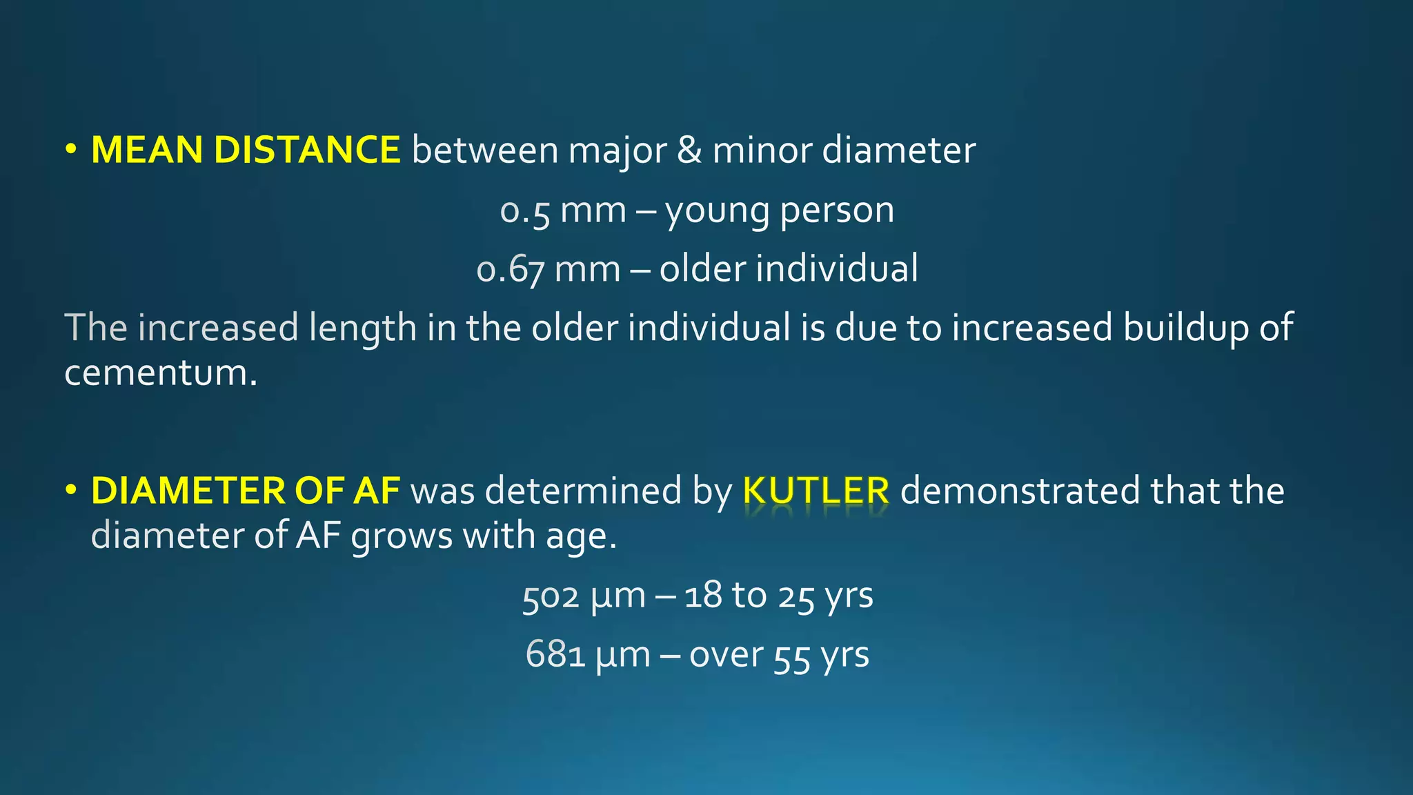 • MEAN DISTANCE
• DIAMETER OF AF
 