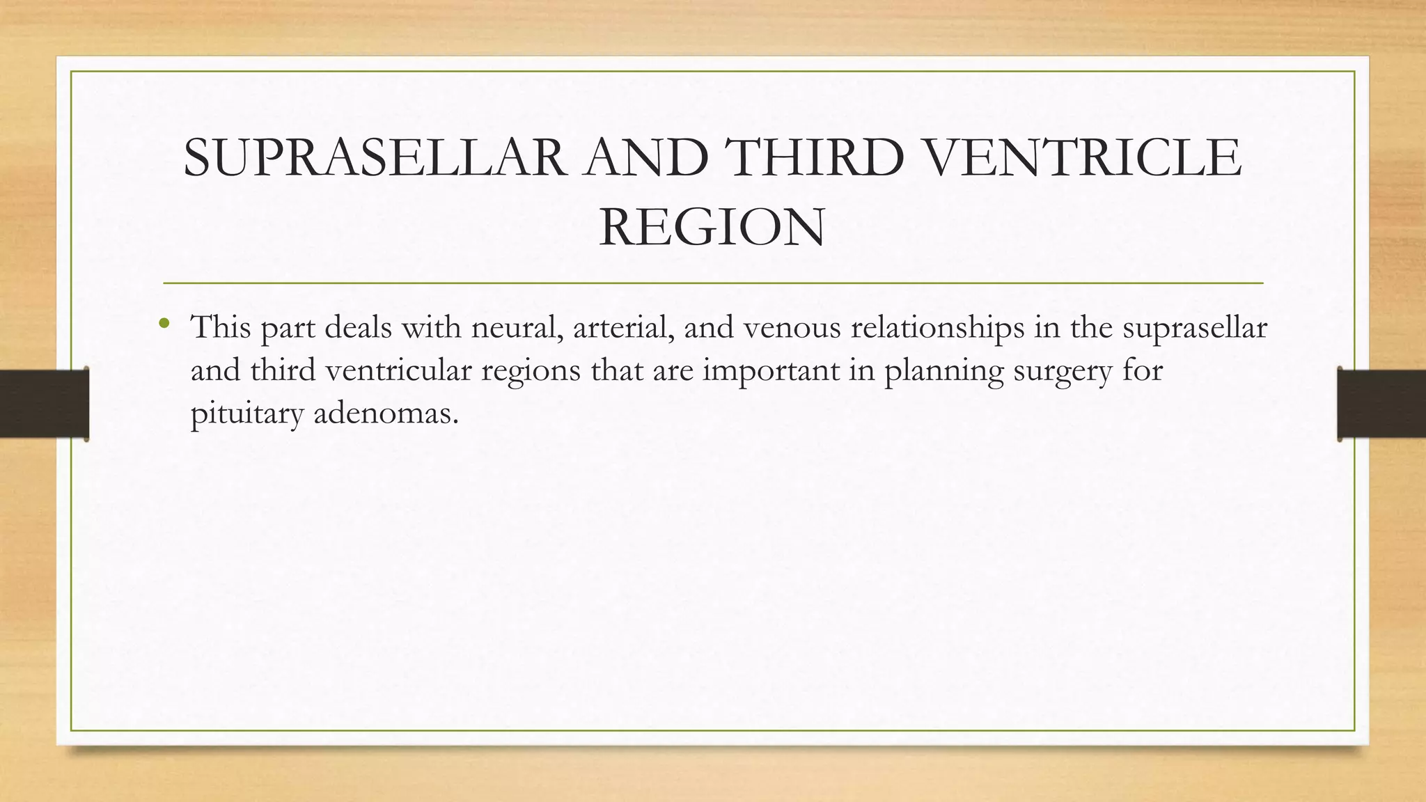 Anatomy of sellar suprasellar region | PPT
