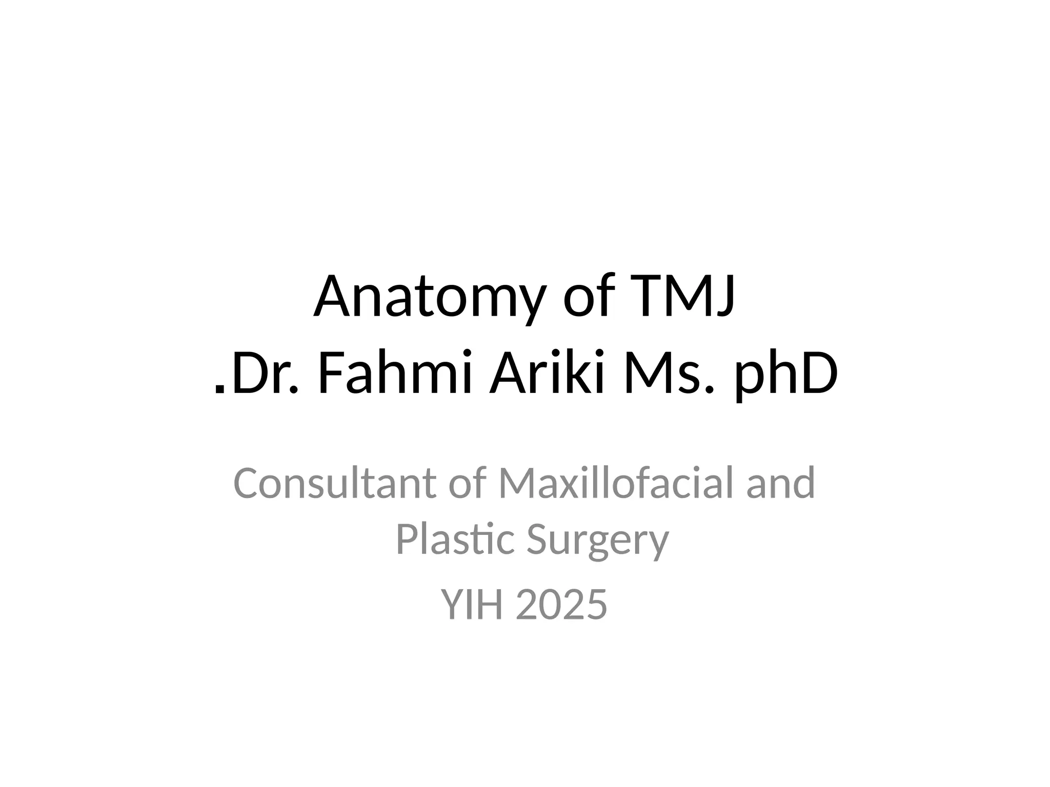 Anatomy of TMJ .pptx