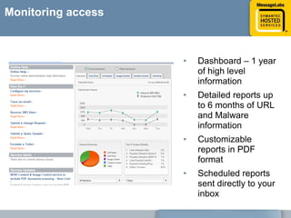 Building the policyNo access to travel, leisure and sport between 9am and 5pmNo access to sex, guns or drugsNo access to streaming audio and video (reduce bandwidth)Only support can download executables