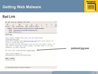 Steal your data – confidential data / fraudHow do you get it?Bad LinksAdvertisingXSSGumblarServices 6