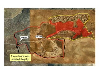 A new fence was  erected illegally  New Gate Old Gate 