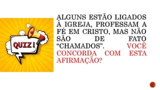 VOCÊ
CONCORDA COM ESTA
AFIRMAÇÃO?
 