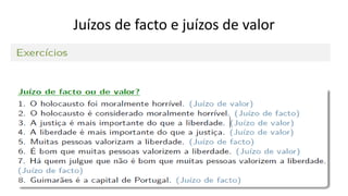 Juízos de facto e juízos de valor
 