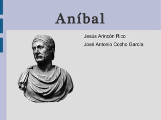 Aníbal ,[object Object]