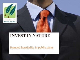 Branded hospitality in public parks
 